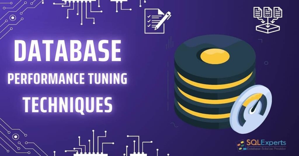 Database Performance Tuning Techniques